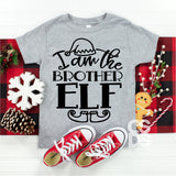 Screen Print Transfer - I am the Brother Elf YOUTH - Black