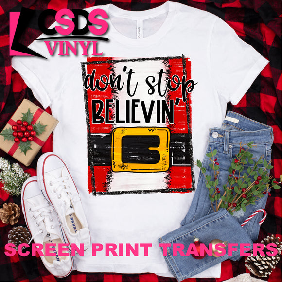 Screen Print Transfer - Don't Stop Believin' - Full Color *HIGH HEAT*