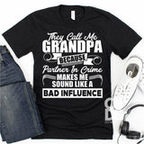 Screen Print Transfer - They Call Me Grandpa - White