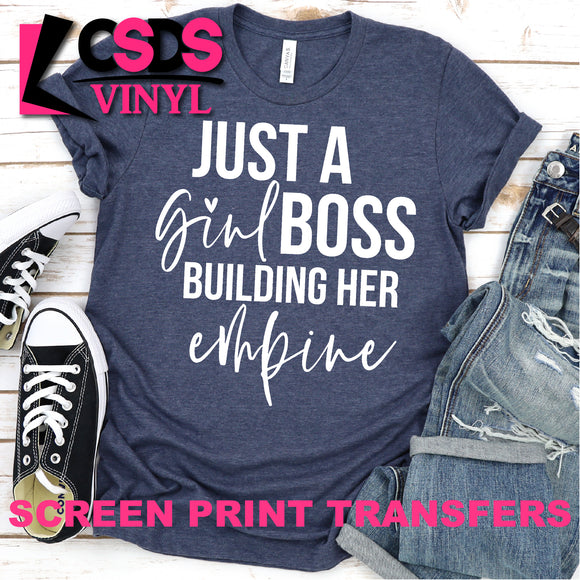 Screen Print Transfer - Just a Girl Boss - White