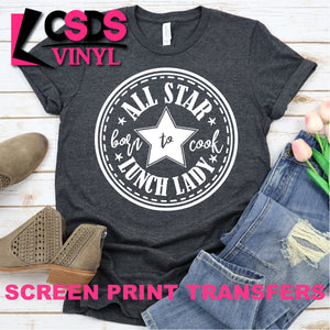 Screen Print Transfer - All Star Lunch Lady - White