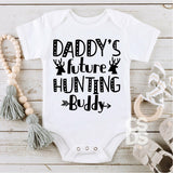 Screen Print Transfer - Daddy's Future Hunting Buddy INFANT - Black