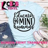 Screen Print Transfer - Educator of Mini Humans - Black