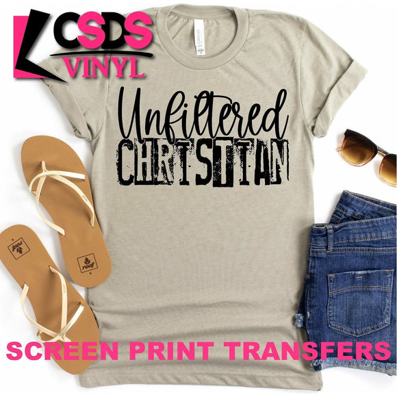 Screen Print Transfer - Unfiltered Christian - Black DISCONTINUED
