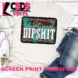 Screen Print Transfer - I Don't Speak Leopard - Full Color *HIGH HEAT*