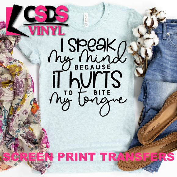 Screen Print Transfer - I Speak my Mind - Black