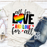 Screen Print Transfer - All for Love and Love for All - Full Color *HIGH HEAT*