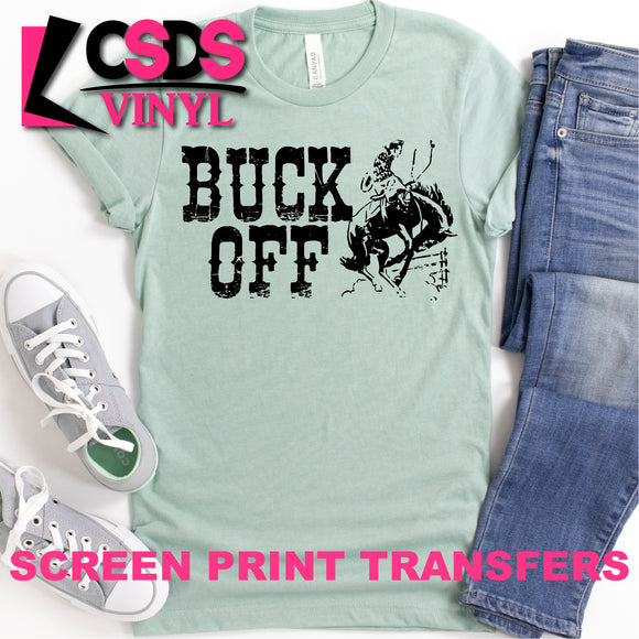 Screen Print Transfer - Buck Off - Black