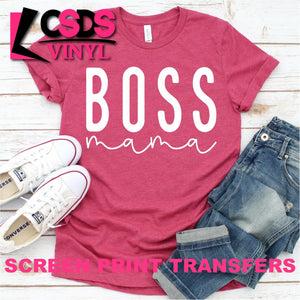 Screen Print Transfer -  Boss Mama - White