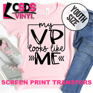 Screen Print Transfer - My VP Looks like Me - Black DISCONTINUED