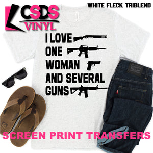 Screen Print Transfer - I Love One Woman and Several Guns - Black