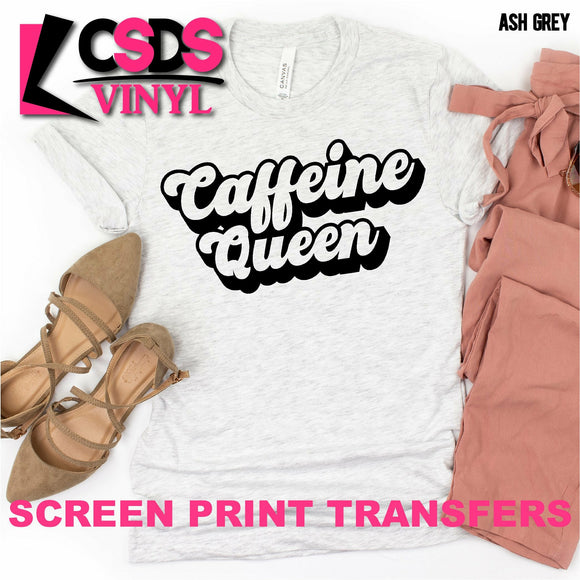 Screen Print Transfer - Caffeine Queen - Black