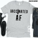 Screen Print Transfer - Vaccinated AF - Black DISCONTINUED