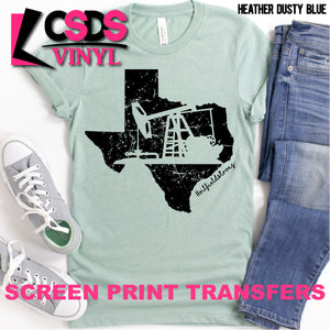 Screen Print Transfer - Oilfield Strong Texas - Black