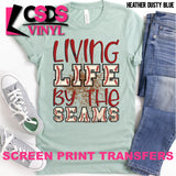 Screen Print Transfer - Living Life by the Seams Baseball - Full Color *HIGH HEAT*