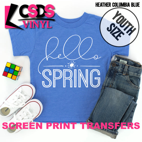 Screen Print Transfer - Hello Spring YOUTH - White DISCONTINUED