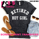 Screen Print Transfer - Retired Hot Girl - White