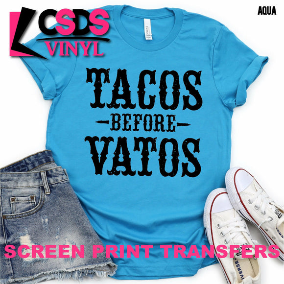 Screen Print Transfer - Tacos Before Vatos - Black