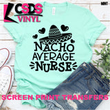 Screen Print Transfer - Nacho Average Nurse - Black