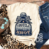 Screen Print Transfer - Tequila It's Worth the Shot - Full Color *HIGH HEAT*