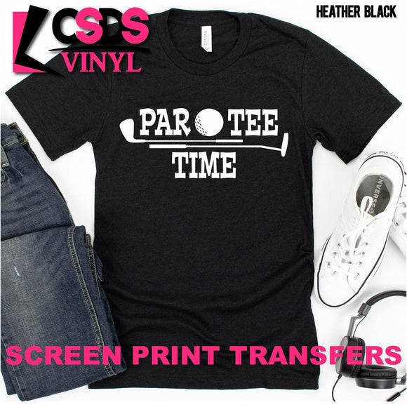 Screen Print Transfer - Par Tee Time - White