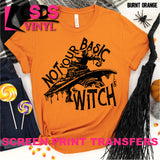 Screen Print Transfer - Not Your Basic Witch - Black