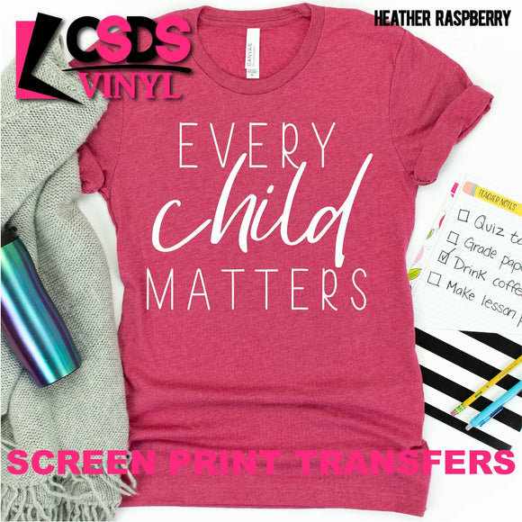 Screen Print Transfer - Every Child Matters - White
