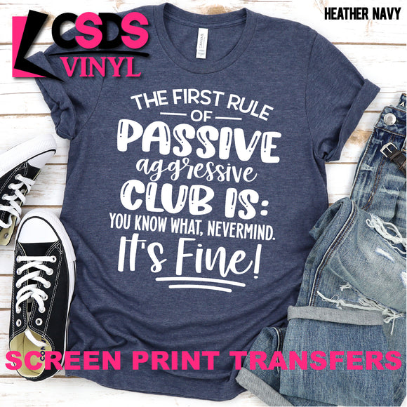 Screen Print Transfer - Passive Aggressive Club - White DISCONTINUED