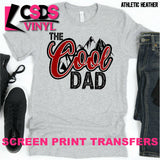Screen Print Transfer - The Cool Dad - Full Color *HIGH HEAT*