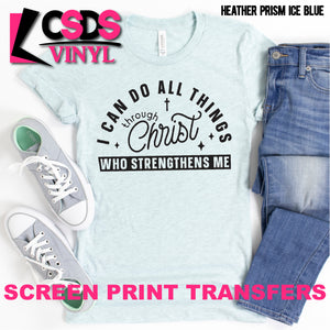 Screen Print Transfer - I can do all Things Through Christ - Black