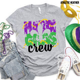 Screen Print Transfer - Mardi Gras Crew - Full Color *HIGH HEAT*