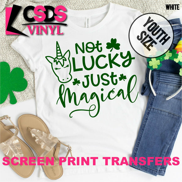 Screen Print Transfer - Not Lucky Just Magical - Kelly Green