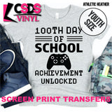 Screen Print Transfer - 100th Day of School Achievement Unlocked YOUTH - Black
