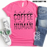 Screen Print Transfer - Half Coffee Half Human - Black