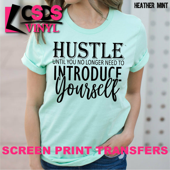 Screen Print Transfer - No Longer Need to Introduce Yourself - Black