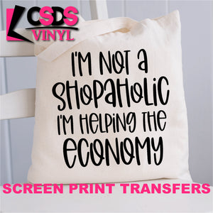 Screen Print Transfer - I'm Helping the Economy - Black