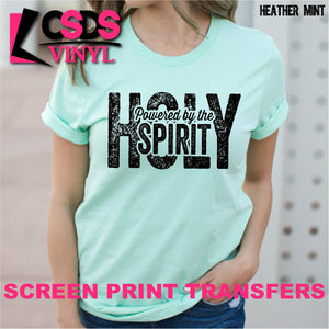 Screen Print Transfer - Powered by the Holy Spirit - Black