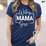 Screen Print Transfer - Wifey Mama Boss - White