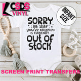 Screen Print Transfer - Sorry Out of Stock INFANT - Black