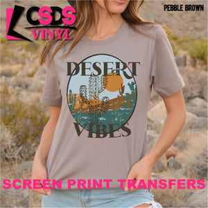 Screen Print Transfer - Desert Vibes - Full Color *HIGH HEAT*