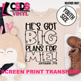 Screen Print Transfer - He's Got Big Plans for Me YOUTH - Black