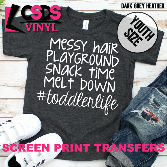 Screen Print Transfer - #Toddlerlife YOUTH - White