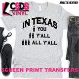 Screen Print Transfer - You Y'all All Y'all - Black