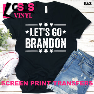 Screen Print Transfer - Let's Go Brandon - White