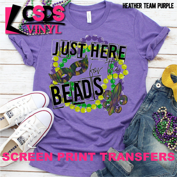 Screen Print Transfer - Just Here for the Beads - Full Color *HIGH HEAT*