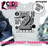 Screen Print Transfer - Learning on a Two's Day YOUTH - Black