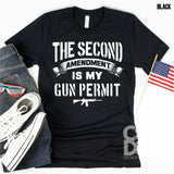 Screen Print Transfer - The Second Amendment is My Gun Permit - White