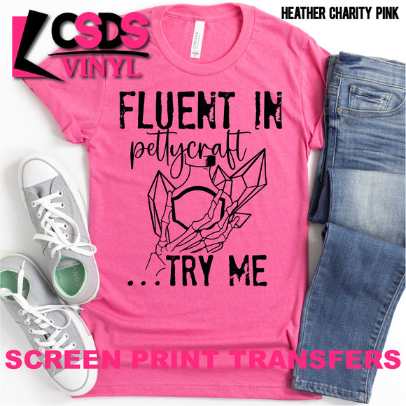 Screen Print Transfer - Fluent in Pettycraft - Black