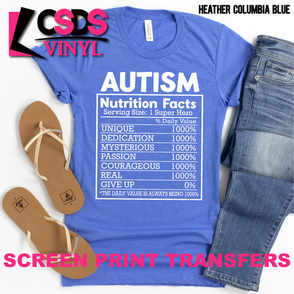Screen Print Transfer - Autism Nutrition Facts - White