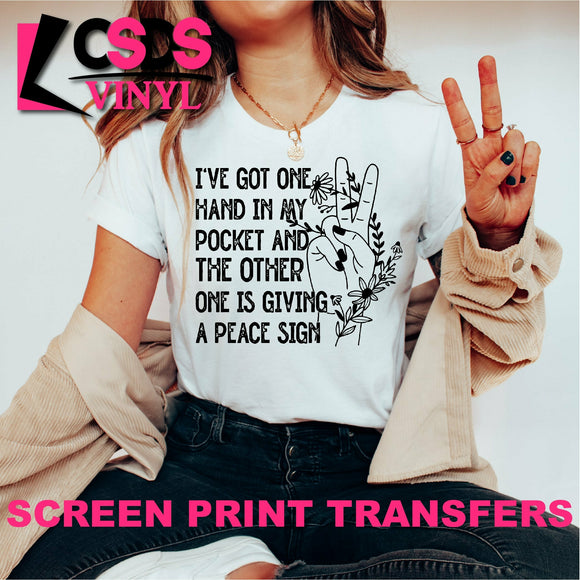 Screen Print Transfer - I've Got One Hand in My Pocket - Black